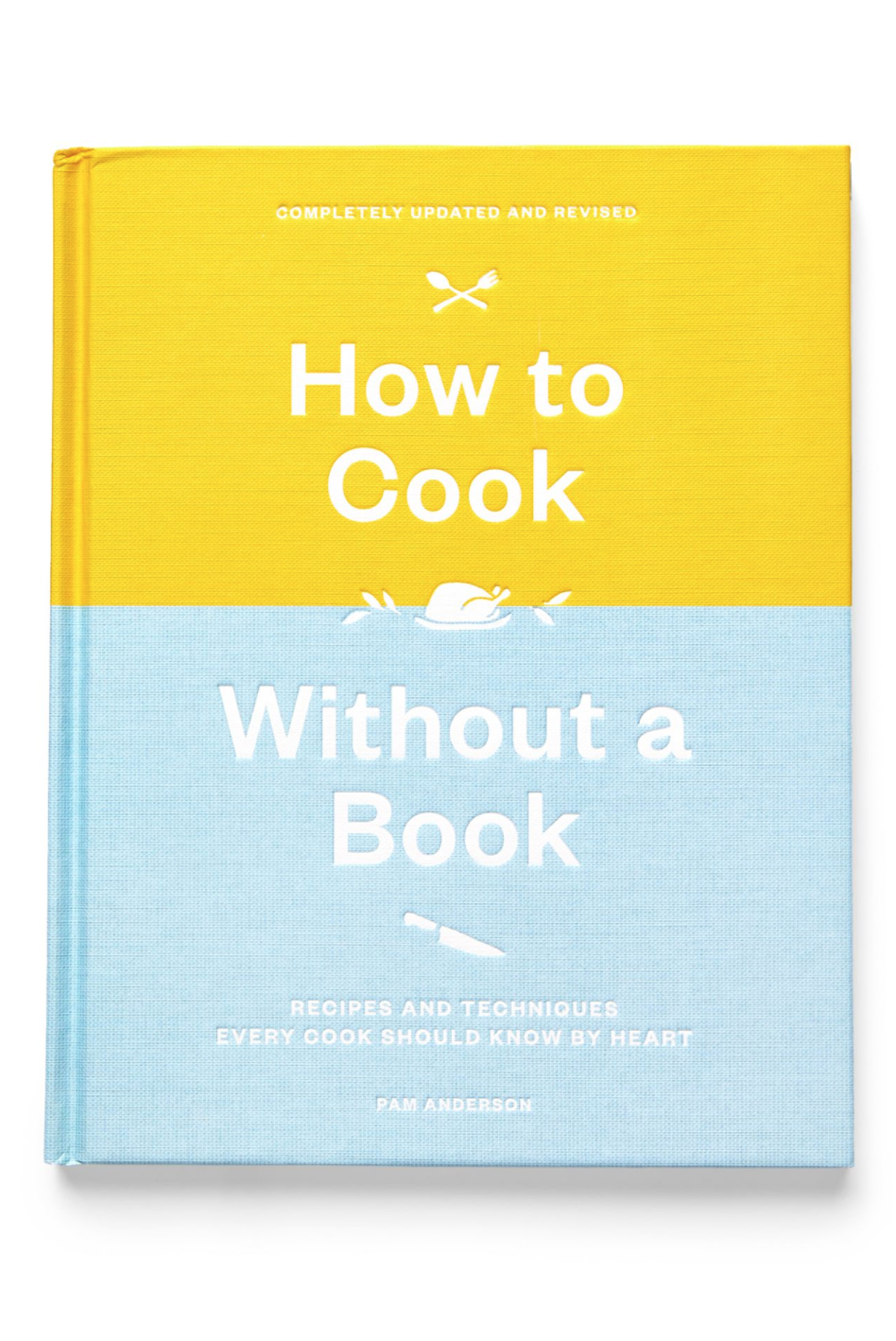 'How to Cook Without a Book' by Pam Anderson