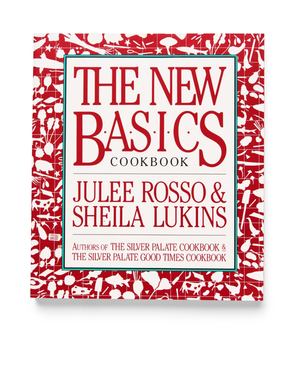 'The New Basics Cookbook' by Julee Rosso and Sheila Lukins