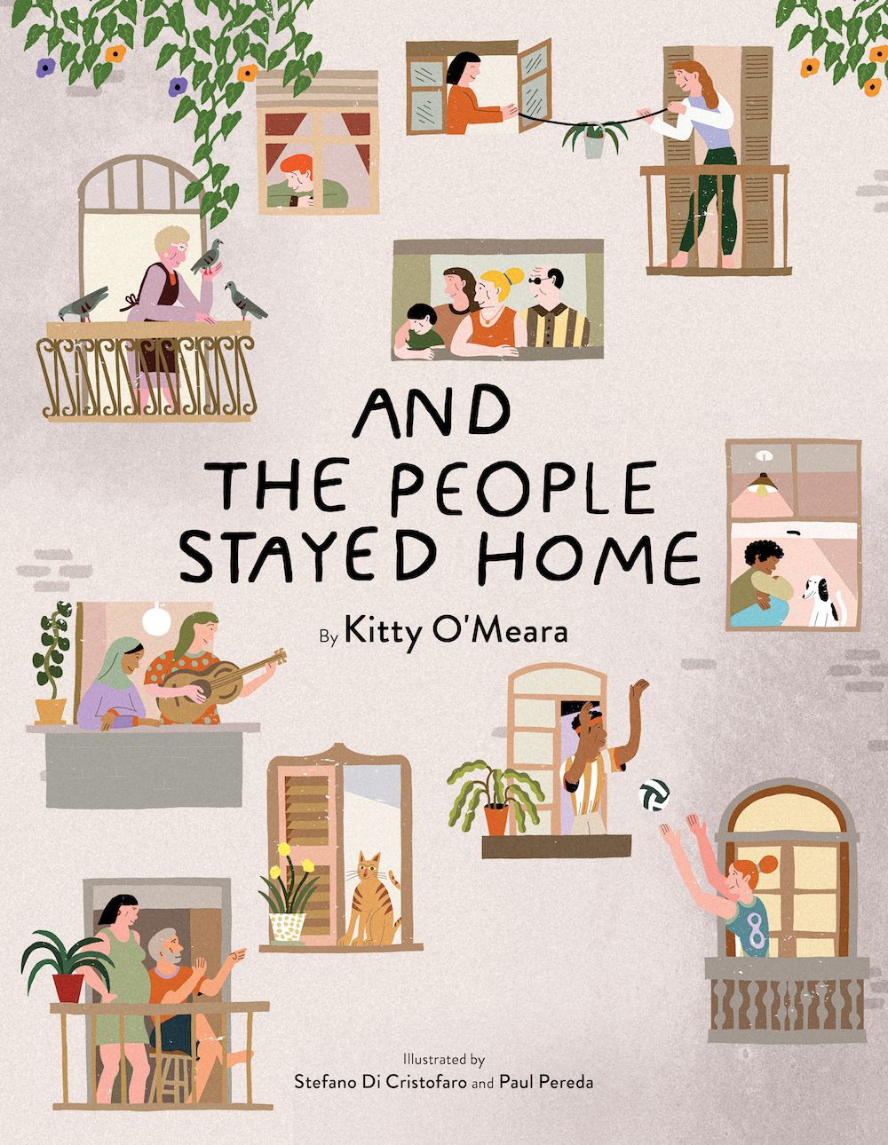 <i>And the People Stayed Home</i> by Kitty O'Meara