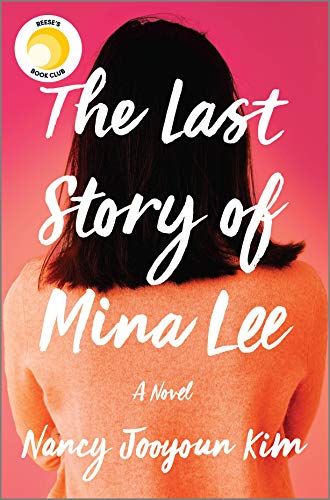 'The Last Story of Mina Lee' by Nancy Jooyoun Kim