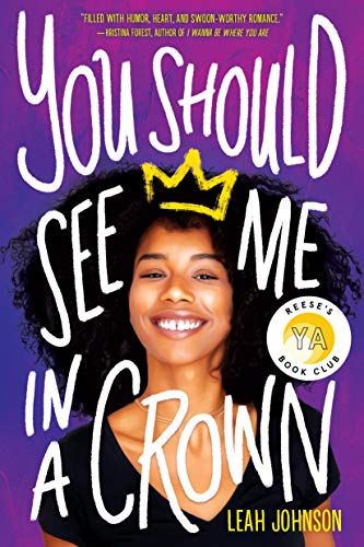 'You Should See Me in a Crown' by Leah Johnson