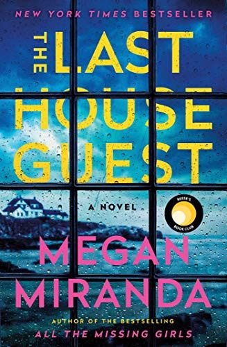 'The Last House Guest' by Megan Miranda