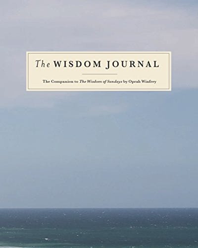 The Wisdom Journal: The Companion to The Wisdom of Sundays by Oprah Winfrey