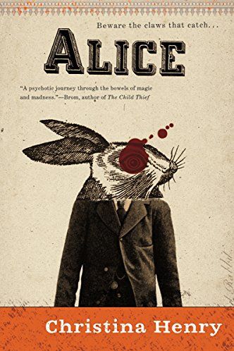 <i>Alice</i> by Christina Henry