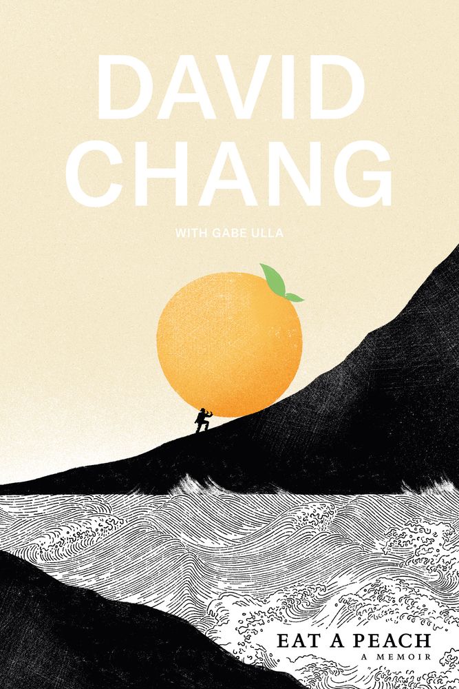david chang eat a peach a memoir david chang eat a peach a memoir