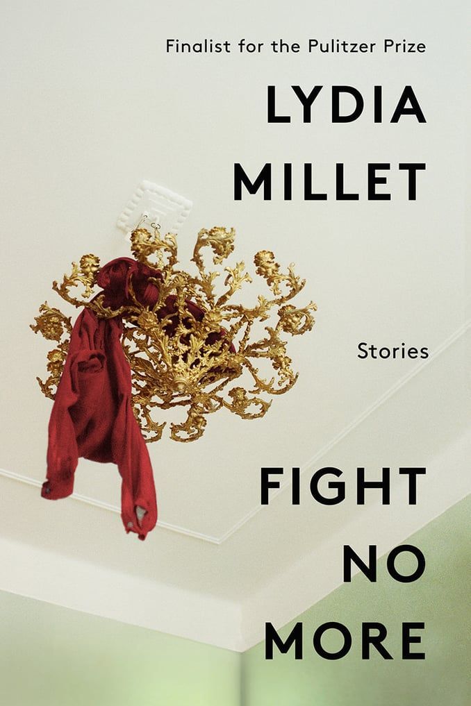 'Fight No More' by Lydia Millet