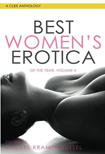 Best Women's Erotica of the Year, Volume 4 