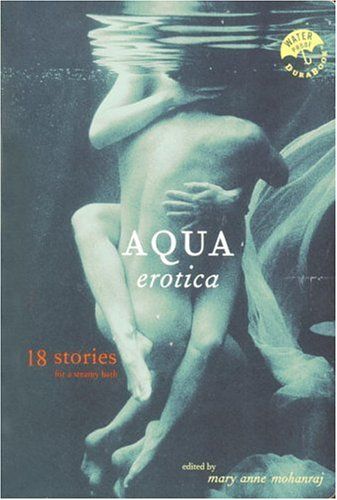 Online News Aqua Erotica: 18 Stories for a Steamy Bath