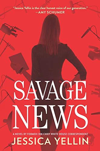 Savage News: A Novel