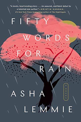<i>Fifty Words for Rain</i> by Asha Lemmie