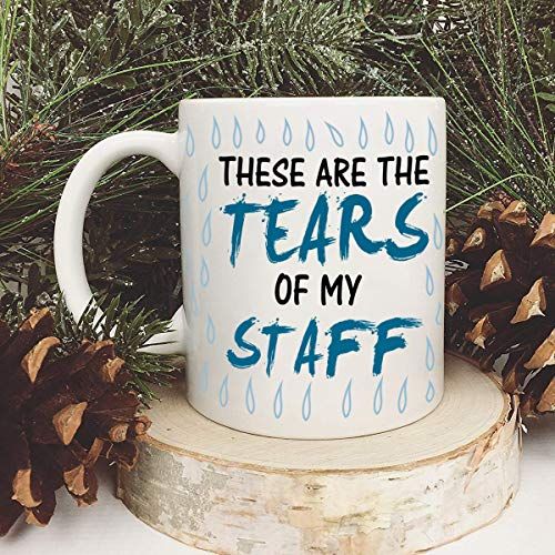 Tears of My Staff Mug 