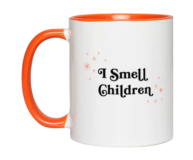 I Smell Children Mug