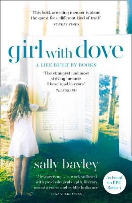 Girl With Dove: A Life Built by Books (Paperback)