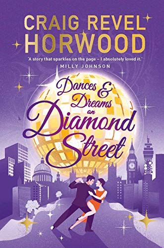 Dances and Dreams on Diamond Street by Craig Revel Horwood