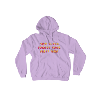 "You Never Forget Your First Time" Hoodie in Purple