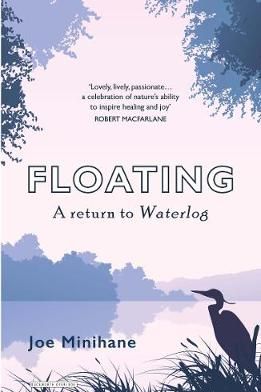 Floating: A Return to Waterlog, £9.99