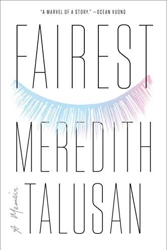 <i>Fairest</i> by Meredith Talusan