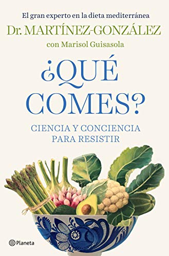 ¿Qué comes?: Ciencia y conciencia para resistir