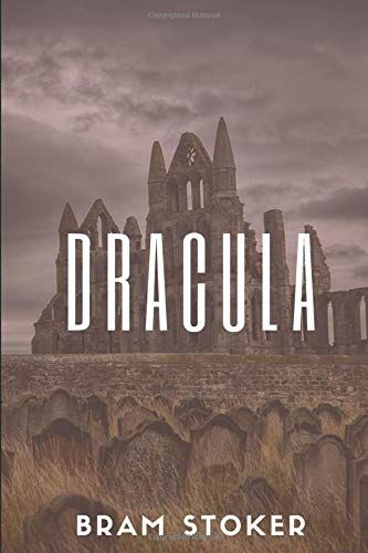 <i>Dracula</i> by Bram Stoker