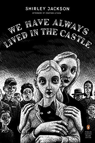 <i>We Have Always Lived in the Castle</i> by Shirley Jackson