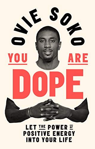You Are Dope by Ovie Soko