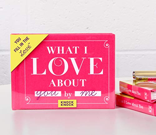 What I Love About You Journal