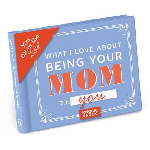 'What I Love About Being Your Mom' Journal