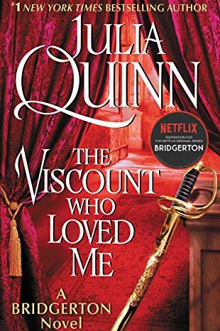 <i>The Viscount Who Loved Me</i>, by Julia Quinn (2000)