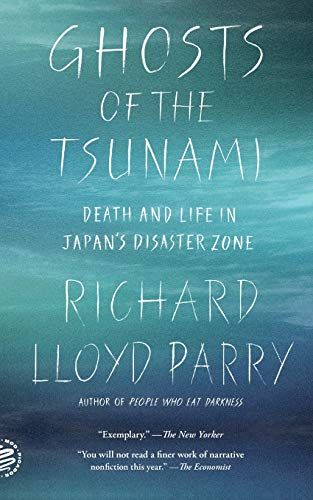 <i>Ghosts of the Tsunami</i> by Richard Lloyd Parry
