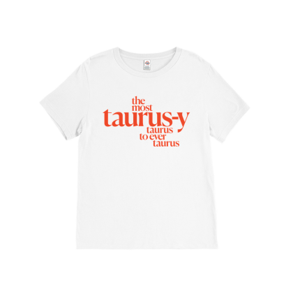 “The Most Taurus-y Taurus” T-Shirt in Red