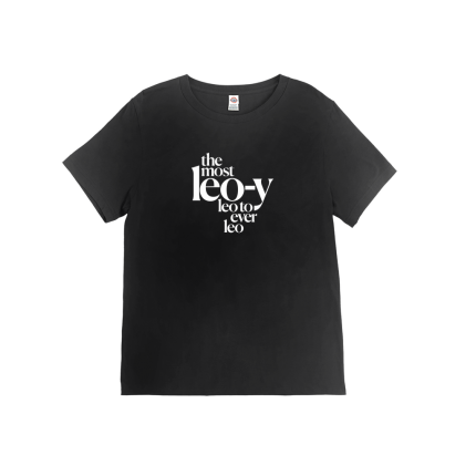 “The Most Leo-y Leo” T-Shirt in Black