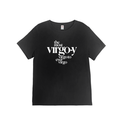 “The Most Virgo-y Virgo” T-Shirt in Black