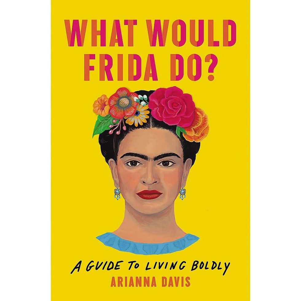 O que Frida faria?: um guia para viver com ousadia