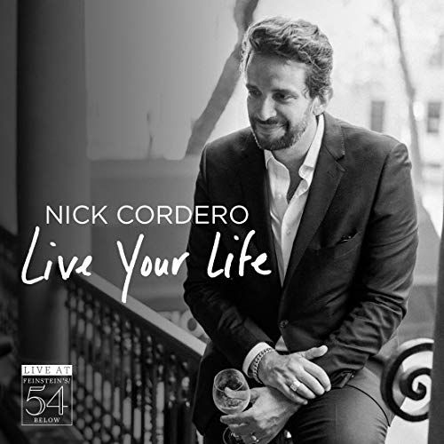 Nick Cordero: Live Your Life