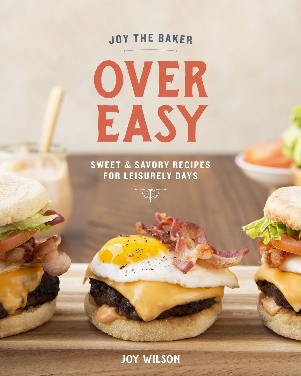 Over Easy: Sweet and Savory Recipes for Leisurely Days