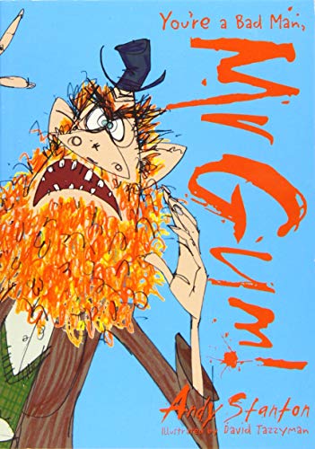 You're a Bad Man Mr. Gum!: Tom Fletcher Book Club 2017 title