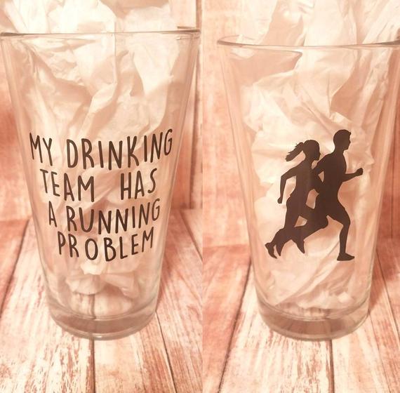  My Drinking Team has a Running Problem Pint Glass