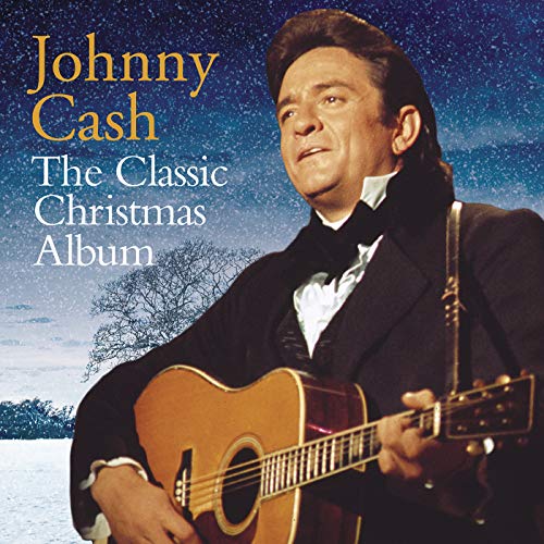 "I Heard the Bells On Christmas Day" by Johnny Cash