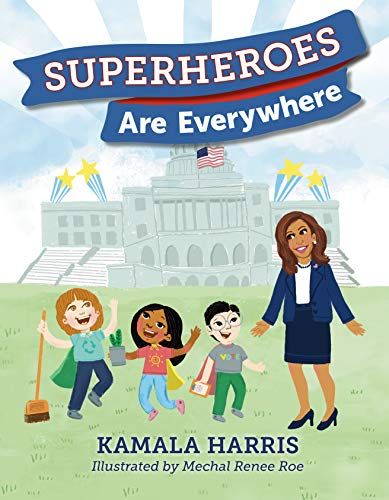 <i>Superheroes Are Everywhere</i> by Kamala Harris