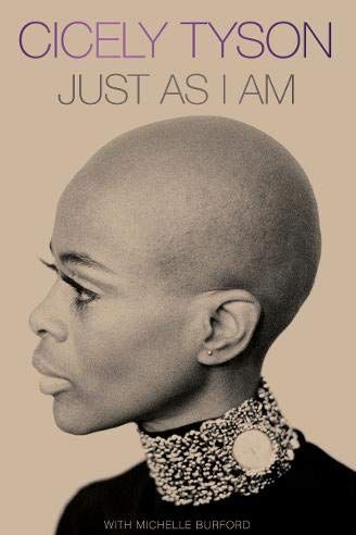 <i>Just as I Am</i> by Cicely Tyson