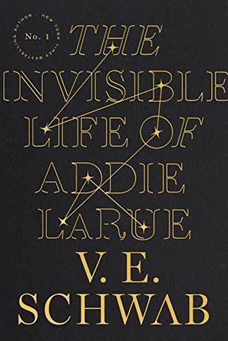 "The Invisible Life of Addie Larue" by V.E. Schwab