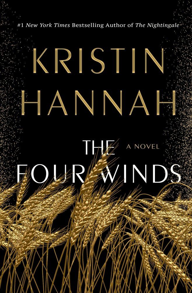 <i>The Four Winds</i> by Kristin Hannah