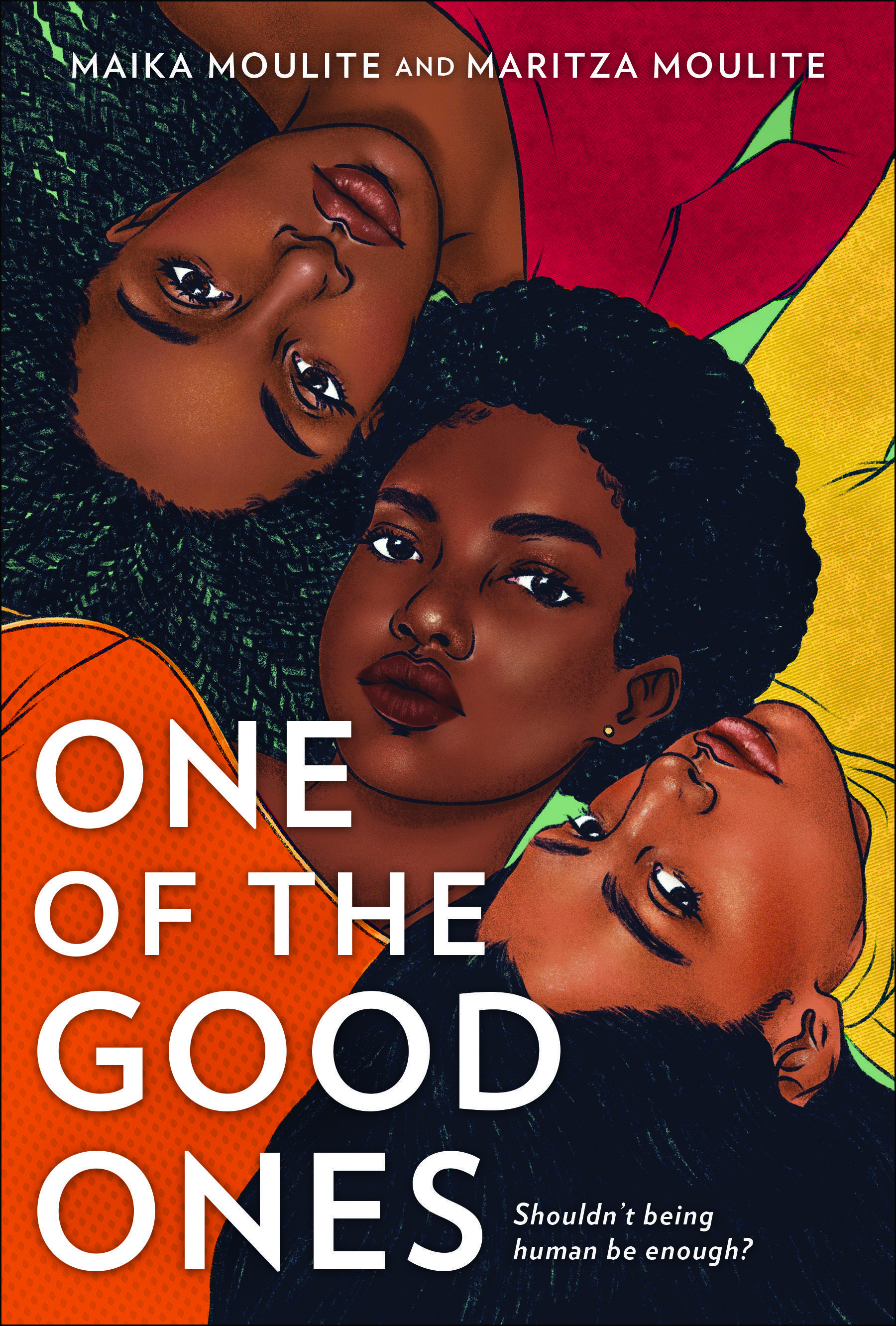 <i>One of the Good Ones</i> by Maika Moulite and Maritza Moulite