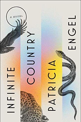 <i>Infinite Country,</i> by Patricia Engel