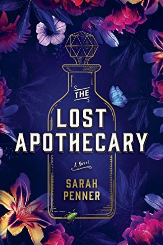 <i>The Lost Apothecary</i> by Sarah Penner