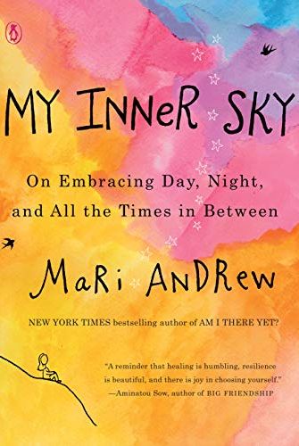 'My Inner Sky: On Embracing Day, Night, and All the Times in Between'
