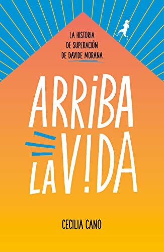 Arriba la vida: La historia de superación de Davide Morana