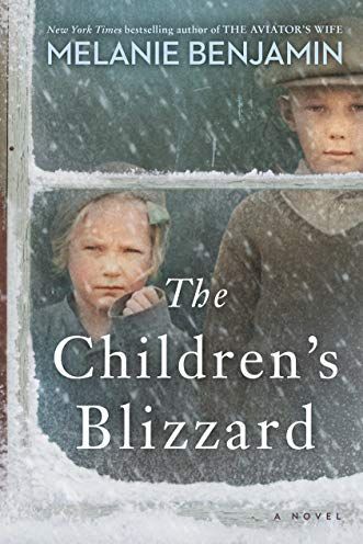 <i>The Children's Blizzard</i> by Melanie Benjamin