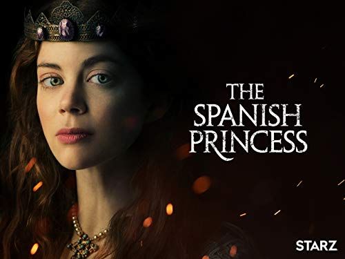 The Spanish Princess 