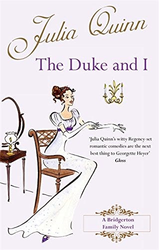 The Duke and I: A Bridgerton Family Novel